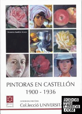 Pintoras de Castellón 1900-1936