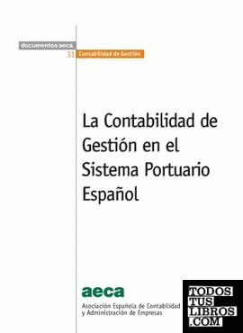 La contabilidad de gestión en el sistema portuario español