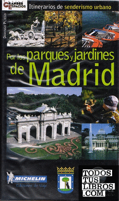 Por los parques y jardines de Madrid