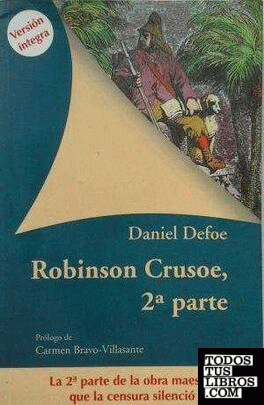 Arriba 30+ imagen robinson crusoe segunda parte