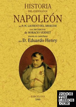 Historia del Emperador Napoleón