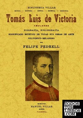 Tomás Luís de Victoria, abulense.