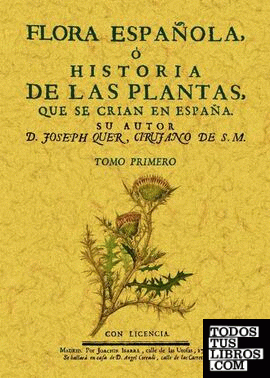 Flora española o historia de las plantas que se crian en España (6 Tomos)