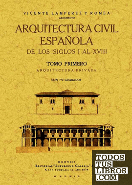 Arquitectura civil española de los siglos I al XVIII (2 Tomos)