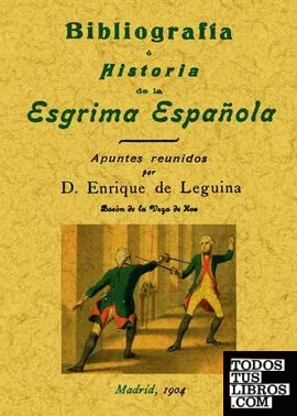 Bibliografía e historia de la esgrima española