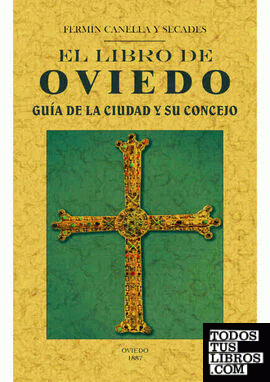 El libro de Oviedo: Guia de la ciudad y su concejo