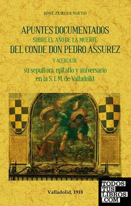 Apuntes documentados sobre el año de la muerte del Conde Don Pedro Assurez