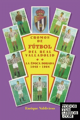 Cromos de fútbol del Real Valladolid