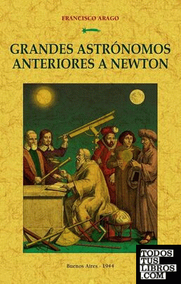 Grandes astrónomos anteriores a Newton