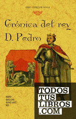 Crónica del Rey D. Pedro (selección)