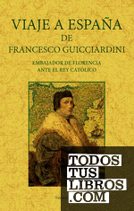 Viaje a España de Francesco Guicciardini