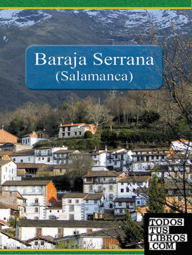 Baraja Serrana (Salamanca). EDICIÓN ESPECIAL