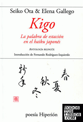 Kigo. La palabra de estación en el haiku japonés