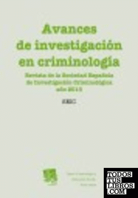 AVANCES DE INVESTIGACIÓN EN CRIMINOLOGIA