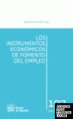 Los instrumentos económicos de fomento del empleo