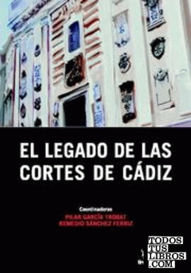 El legado de las Cortes de Cádiz