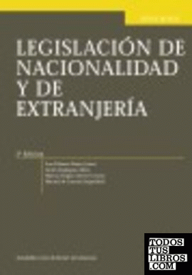 Legislación de nacionalidad y de extranjería