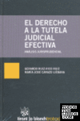 El derecho a la tutela judicial efectiva