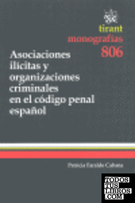 Asociaciones ilícitas y organizaciones criminales en el Código Penal español