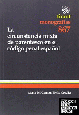La circunstancia mixta de parentesco en el código penal español