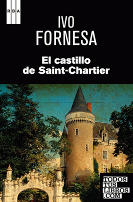 El castillo de Saint-Chartier