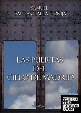 Las puertas del cielo de Madrid