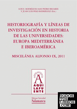 Historiografía y líneas de investigación en historia de las Universidades (+CD)