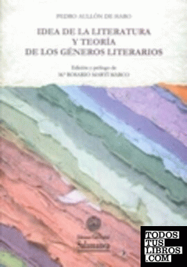 IDEA DE LA LITERATURA Y TEORÍA DE LOS GÉNEROS LITERATIOS