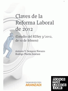 Claves de la reforma laboral de 2012