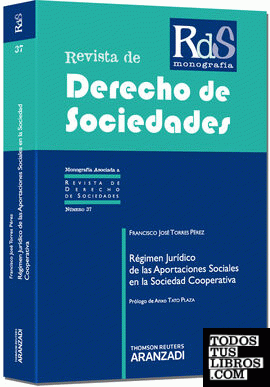Régimen Jurídico de las Aportaciones Sociales en la Sociedad Cooperativa