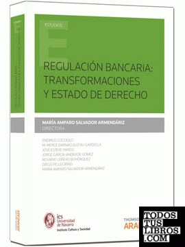 Regulación bancaria: transformaciones y Estado de Derecho