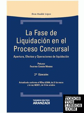 La fase de liquidación en el proceso concursal - Apertura, Efectos y Operaciones de Liquidación