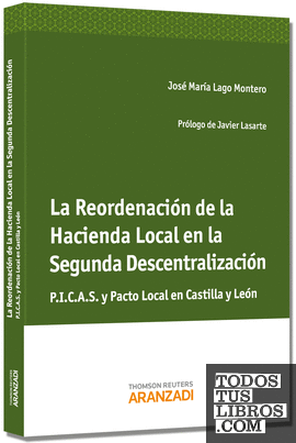 La Reordenación de la Hacienda Local en la Segunda Descentralización - P.I.C.A.S y Pacto Local en Castilla y León