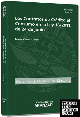 Los Contratos de Crédito al Consumo en la Ley 16/2011, de 24 de junio