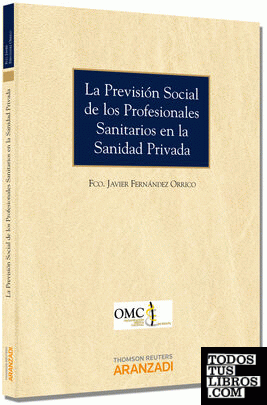 La Previsión Social de los Profesionales Sanitarios en la Sanidad Privada