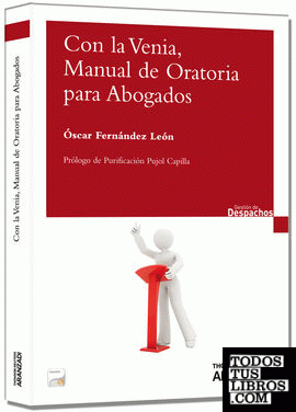 Con la Venia, Manual de oratoria para abogados (Papel + e-book)
