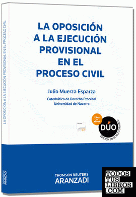 La oposición a la ejecución provisional en el proceso civil (Papel + e-book)