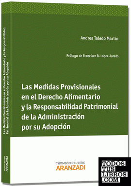 Las medidas provisionales en el Derecho alimentario y la responsabilidad patrimonial de la Administración por su adopción