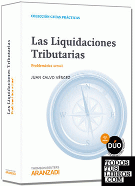 Las liquidaciones tributarias (Papel + e-book)