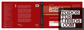 Justicia gratuita: VI Informe del Observatorio de la Justicia Gratuita CGAE-La Ley