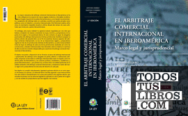 El arbitraje comercial internacional en Iberoamérica (2.ª edición)