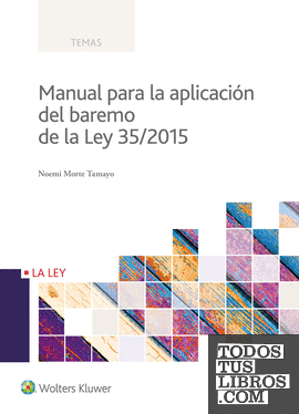 Manual para la aplicación del baremo de la Ley 35/2015