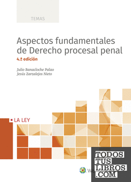 Aspectos fundamentales de derecho procesal penal (4.ª Edición)