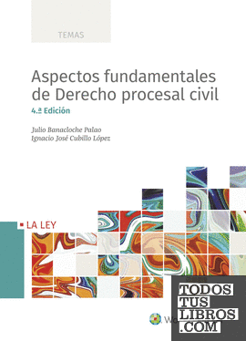 Aspectos fundamentales de derecho procesal civil (4.ª Edición)