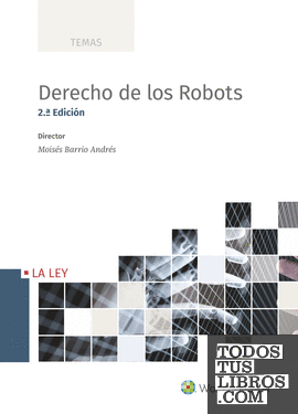 Derecho de los Robots (2.ª edición)