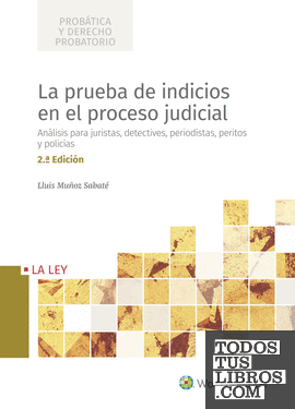 La prueba de indicios en el proceso judicial (2.ª Edición)