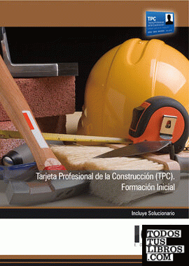 Tarjeta Profesional de la Construcción (TPC). Formación Inicial