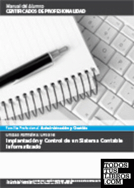 Manual Implantación y Control de un Sistema Contable Informatizado (Uf0316)