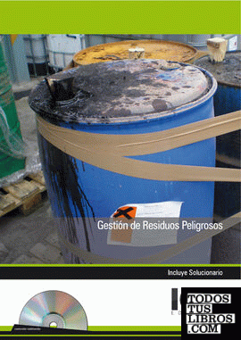 Gestión de Residuos Peligrosos - Incluye Contenido Multimedia