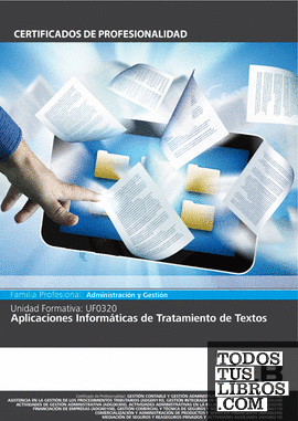 Uf0320: Aplicaciones Informáticas de Tratamiento de Textos (Word 2010)